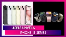 Apple Unveils iPhone 15, iPhone 15 Plus, iPhone 15 Pro, iPhone 15 Pro Max & Series 9 & Ultra 2 Watch