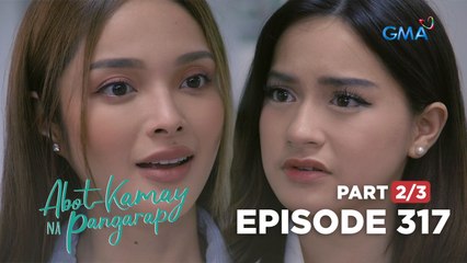 Abot Kamay Na Pangarap: Analyn discovers Zoey’s true intention (Full Episode 317 - Part 2/3)