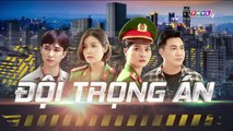 đội trọng án tập 60 - phim Việt Nam THVL1 - xem phim doi trong an tap 61