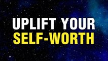 Value Yourself | Powerful Affirmations to Uplift Your Self-Worth | Positive Affirmations | Manifest