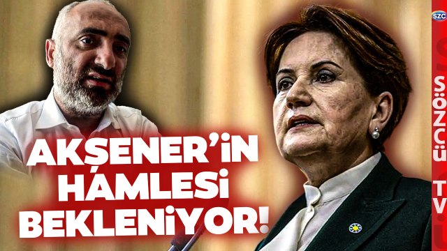 İsmail Saymaz İYİ Parti Kendini Adayı Çıkartır Dedi Meral Akşener Kulisini Anlattı