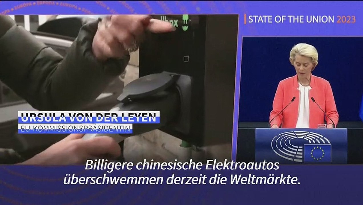Von der Leyen will gegen billige Elektroautos aus China vorgehen