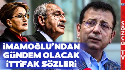 SON DAKİKA Ekrem İmamoğlu'ndan Çarpıcı Kılıçdaroğlu Akşener ve İttifak Çıkışı