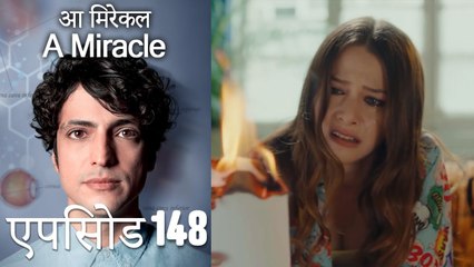 आ मिरेकल 148 (हिन्दी डुब्बड) - A Miracle (Hindi Dubbed)