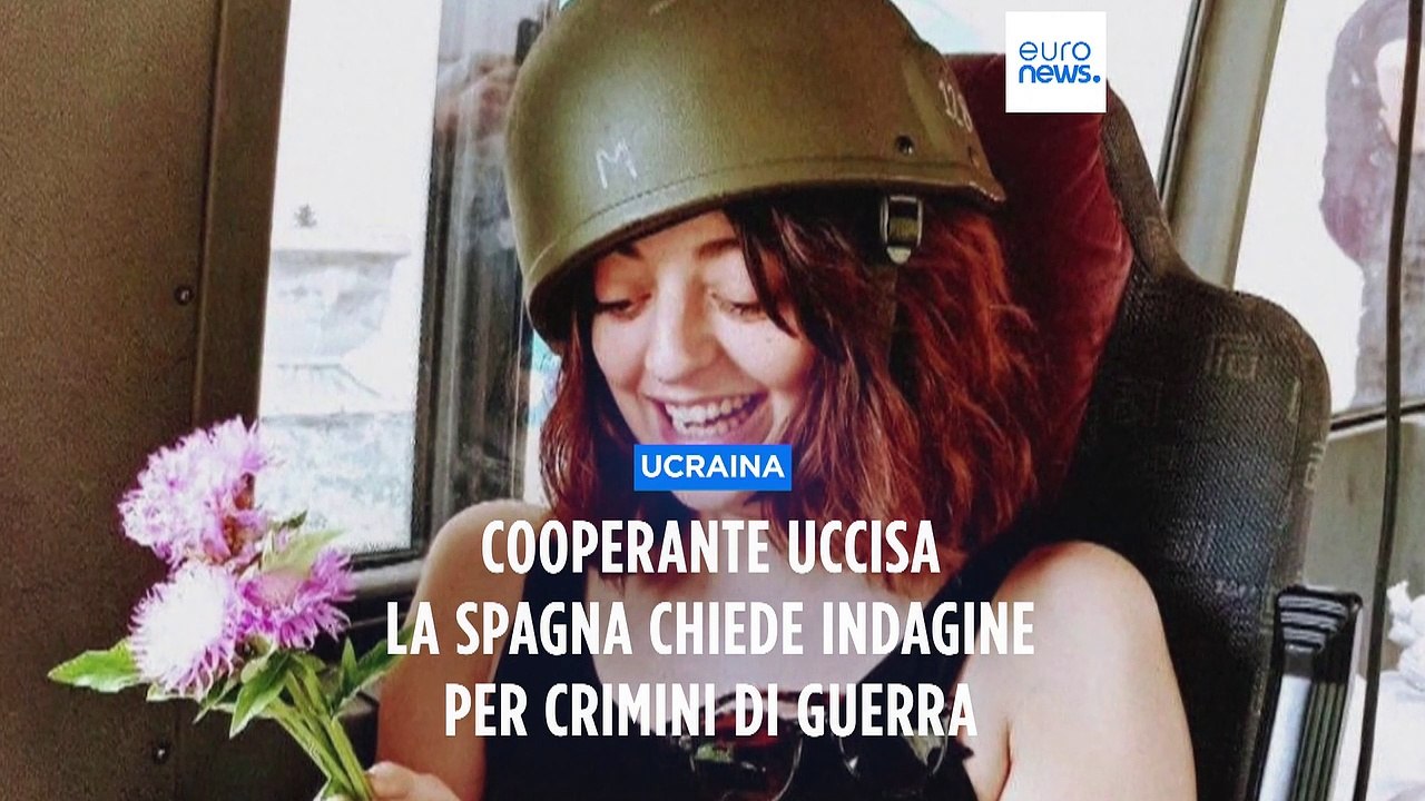 Ucraina, richiesta indagine per crimini di guerra sulla morte della cooperante spagnola Emma Igual