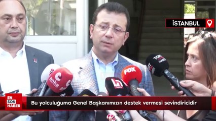 Ekrem İmamoğlu: Bu yolculuğuma Genel Başkanımızın destek vermesi sevindiricidir