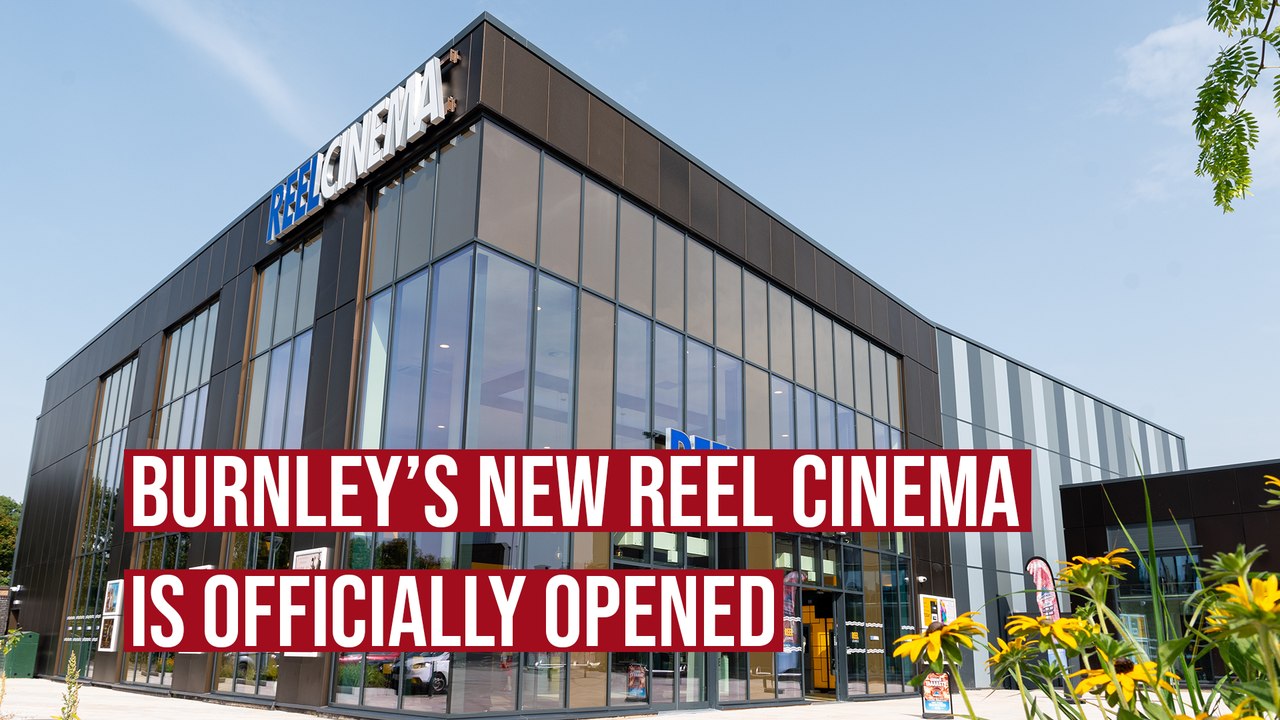 Burnley's new REEL Cinema is officially opened video Dailymotion