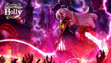 Ancient Weapon Holly Official Announcement Trailer