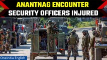 J&K: Encounter breaks out in Anantnag, officers from army, police injured | Oneindia News