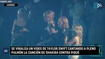 Se viraliza un video de Taylor Swift cantando a pleno pulmón la canción de Shakira contra Piqué