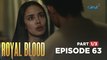 Royal Blood: The battered wife's request to her ex-boyfriend (Full Episode 63 - Part 1/3)