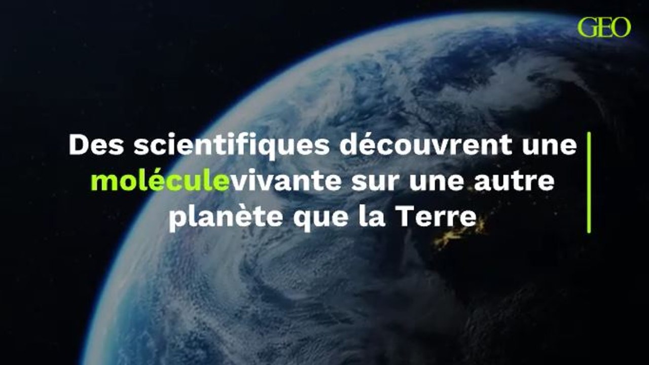 Des scientifiques découvrent une molécule vivante sur une autre planète que la Terre
