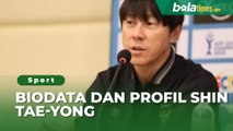 Biodata dan Profil Shin Tae-yong, Pelatih Pertama yang Sukses Bawa Timnas Indonesia ke Piala Asia U-23
