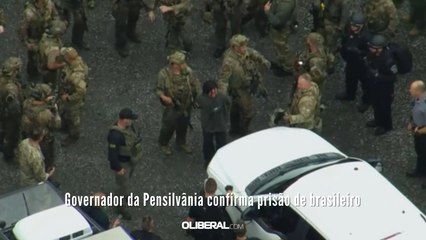 Governador da Pensilvânia confirma prisão de brasileiro