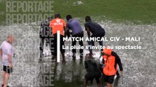 Match amical Côte d'Ivoire vs Mali : La pluie s'invite au spectacle