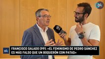 Francisco Salado (PP): «El feminismo de Pedro Sánchez es más falso que un boquerón con patas»