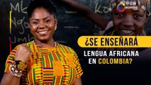 Francia Márquez defiende que en Colombia se enseñe el Suajili, lengua africana