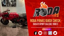 RODA PANAS QUICK CHECK : DUCATI SPORT CLASSIC 1000 S