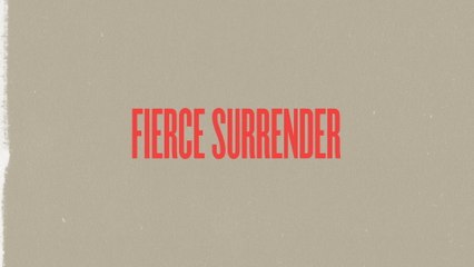 Jeremy Camp - Fierce Surrender (Lyric Video)