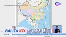 Mapa na kasama ang West Philippine Sea at iba pang teritoryo ng Pilipinas, binubuo ng gobyerno | BK
