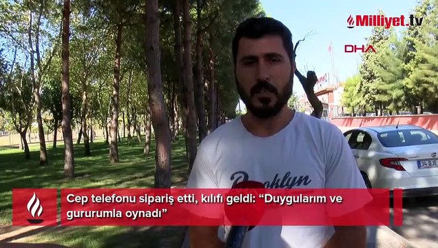 Cep telefonu sipariş etti, kılıfı geldi: “Duygularım ve gururumla oynadı”