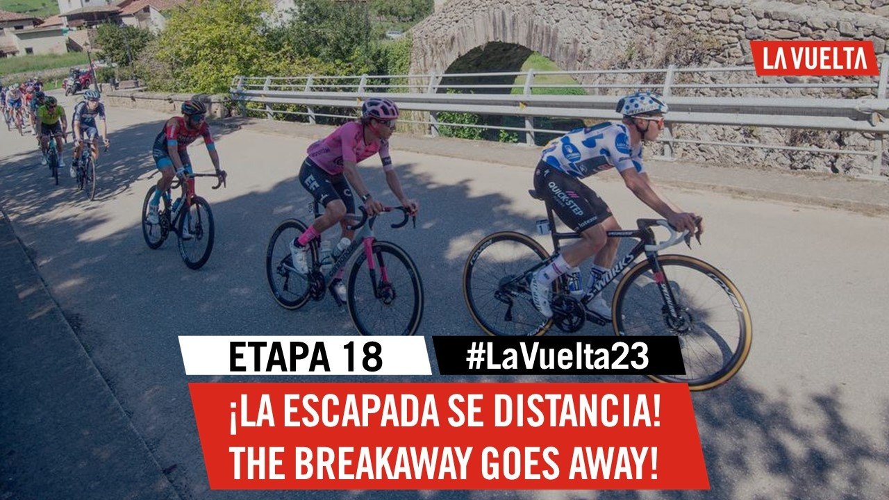 14 riders, including the current King of the Mountains in the breakaway - Stage 18 - La Vuelta 2023