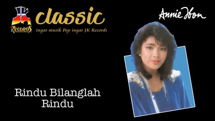 Annie Ibon - Rindu Bilanglah Rindu (Official Music Video)