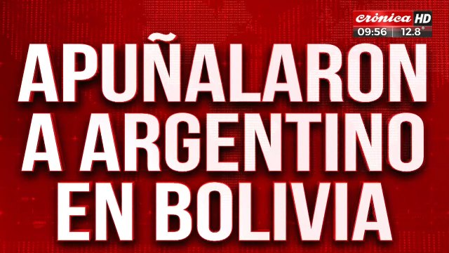 Argentino fue apuñalado en Bolivia y le negaron atención médica: falleció en la vereda