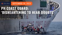 Coast Guard: ‘Disheartening to hear doubts’ about our defense of West PH Sea