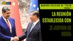 Maduro califica de 'éxito total' la reunión establecida con Xi Jinping en China