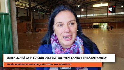 Se realizará la 3° edición del festival "ven, canta y baila en familia"