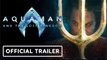 Aquaman and the Lost Kingdom | Official Trailer - Jason Momoa, Patrick Wilson