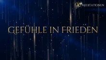 Geführte Audio-Meditation: Gefühle in Frieden