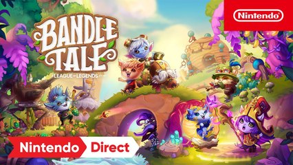 Bandle Tale: A League of Legends Story - Official Announcement Trailer - Nintendo Switch