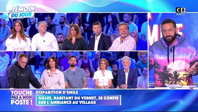 Gilles, habitant du Vernet, où le petit Emile a disparu, témoigne dans l'émission Touche pasà mon poste