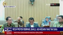 Menteri Investasi, Bahlil Lahadalia Ungkap 3 Alasan Kericuhan Proyek Rempang