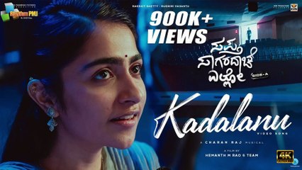 Kadalanu - Video Song | Sapta Sagaradaache Ello | Rakshit Shetty | Rukmini | Charanraj | Hemanth Rao | 4k uhd video  2023