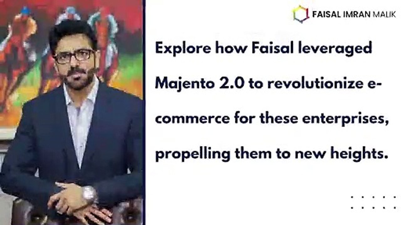 Faisal Imran Malik:  Transforming Industries Th...
