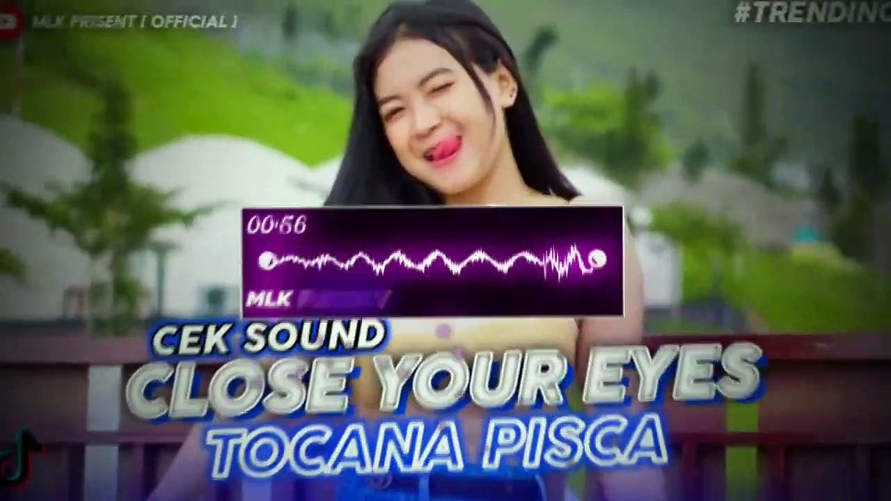 DJ CLOSE YOUR EYES X
