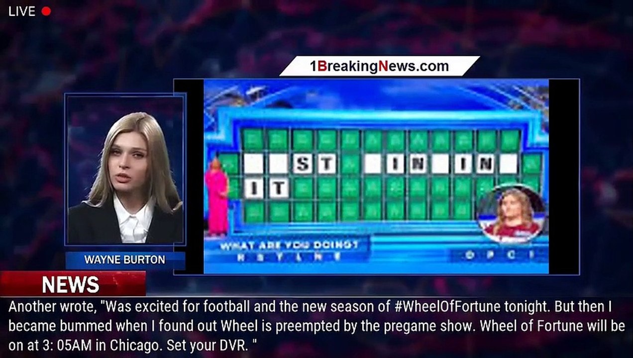 'Wheel of Fortune' fans furious after season premiere gets pushed in favor Video Dailymotion