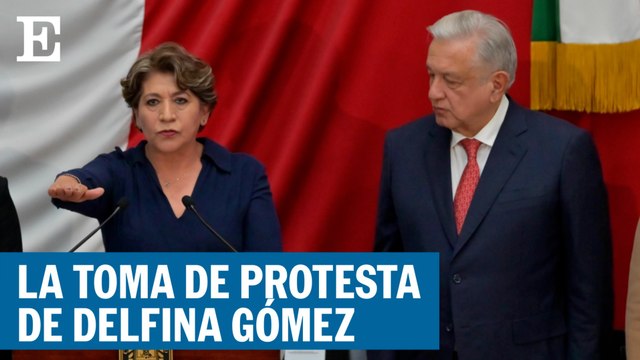 Delfina Gómez toma posesión como gobernadora del Estado de México | EL PAÍS