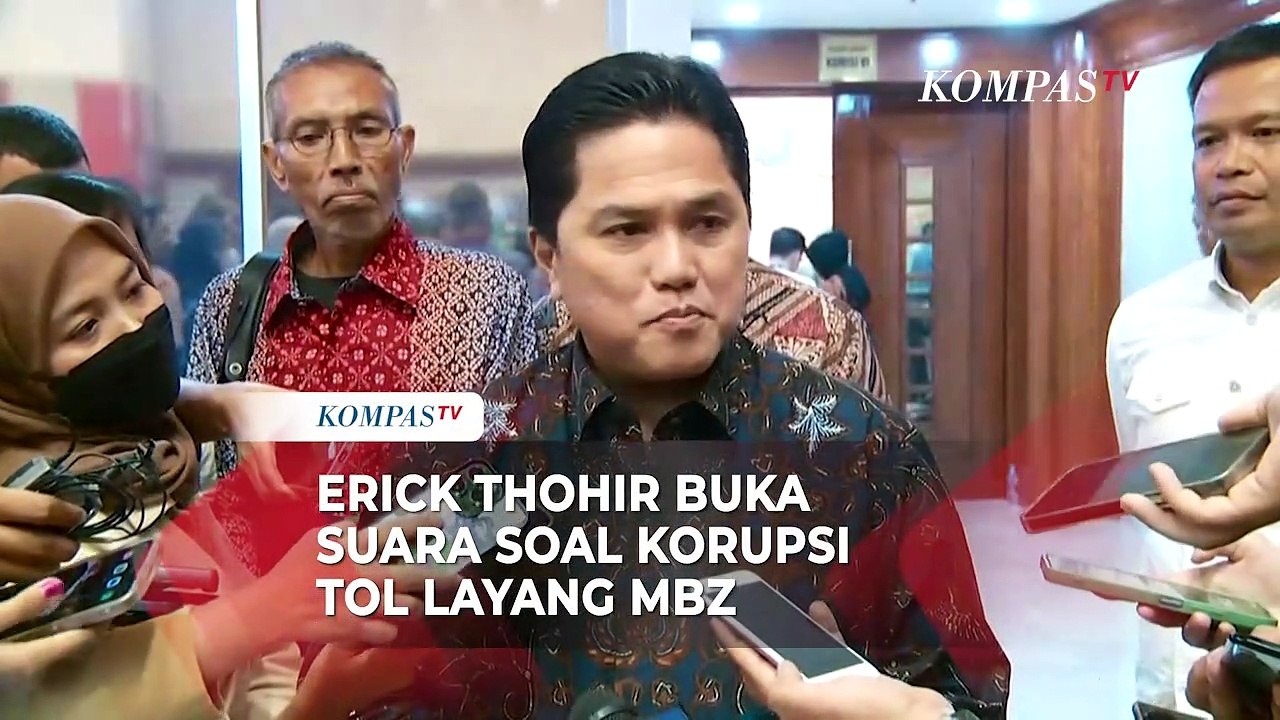 Tanggapan Erick Thohir Soal Kasus Korupsi Tol MBZ yang Rugikan Negara Rp1,5 Triliun