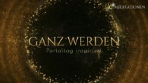 Geführte Audio-Meditation: Ganz werden (P2)
