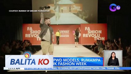 Mahigit 70 PWD models, rumampa sa New York Fashion Week | BK