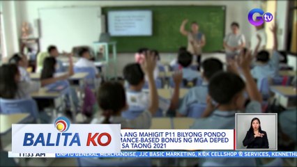 DBM: Inilabas na ang mahigit P11 bilyong pondo para sa performance-based bonus ng mga DepEd personnel para sa taong 2021 | BK