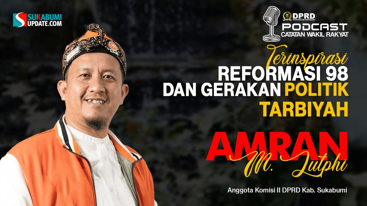 Terinspirasi Reformasi 98 dan Gerakan Politik Tarbiyah