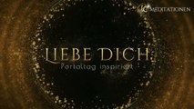 Geführte Audio-Meditation: Liebe Dich (P6)