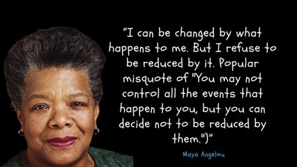 Maya Angelou How People Would Never Forget You
