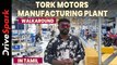 Tork Motors Manufacturing Plant TAMIL Walkaround Video | Make In India | Ghosty