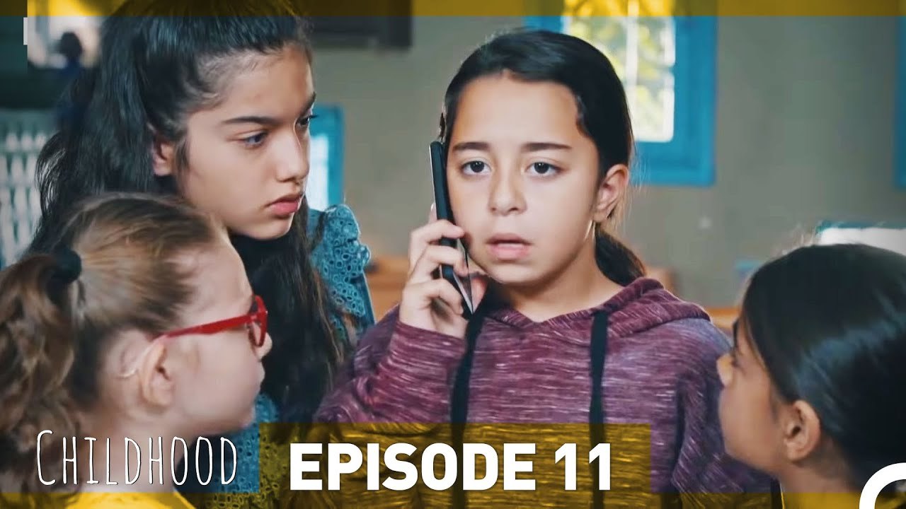 Childhood Episode 11